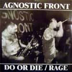 Agnostic Front : Do or Die - Rage